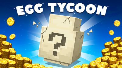 Egg Tycoon on the Minecraft Marketplace by Float Studios